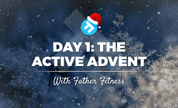 the-father-fitness-active-advent-days-1-8