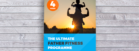 the-ultimate-father-fitness-programme